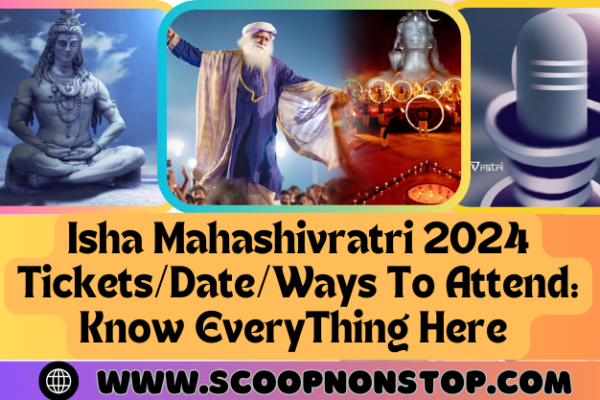 Isha Mahashivratri 2024 Tickets