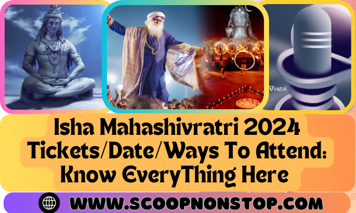 Isha Mahashivratri 2024 Tickets