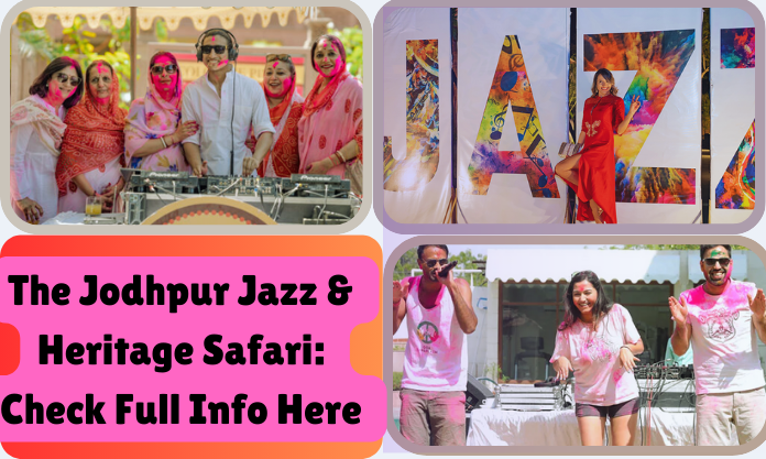 The Jodhpur Jazz & Heritage Safari